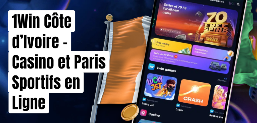 1Win Côte d’Ivoire Casino et Sportifs